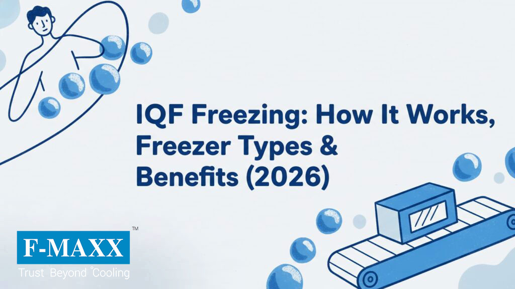 IQF Freezing: How It Works, Freezer Types & Benefits (2026)