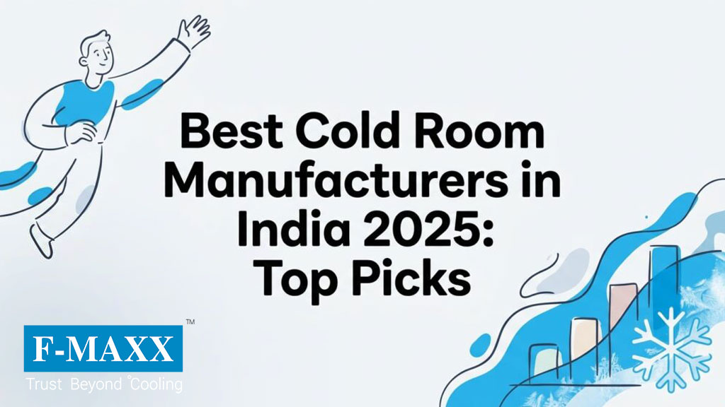 Best Cold Room Manufacturers in India 2026: Top Picks